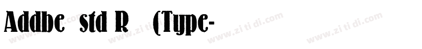 Addbe黑体std R 常规(Type字体转换